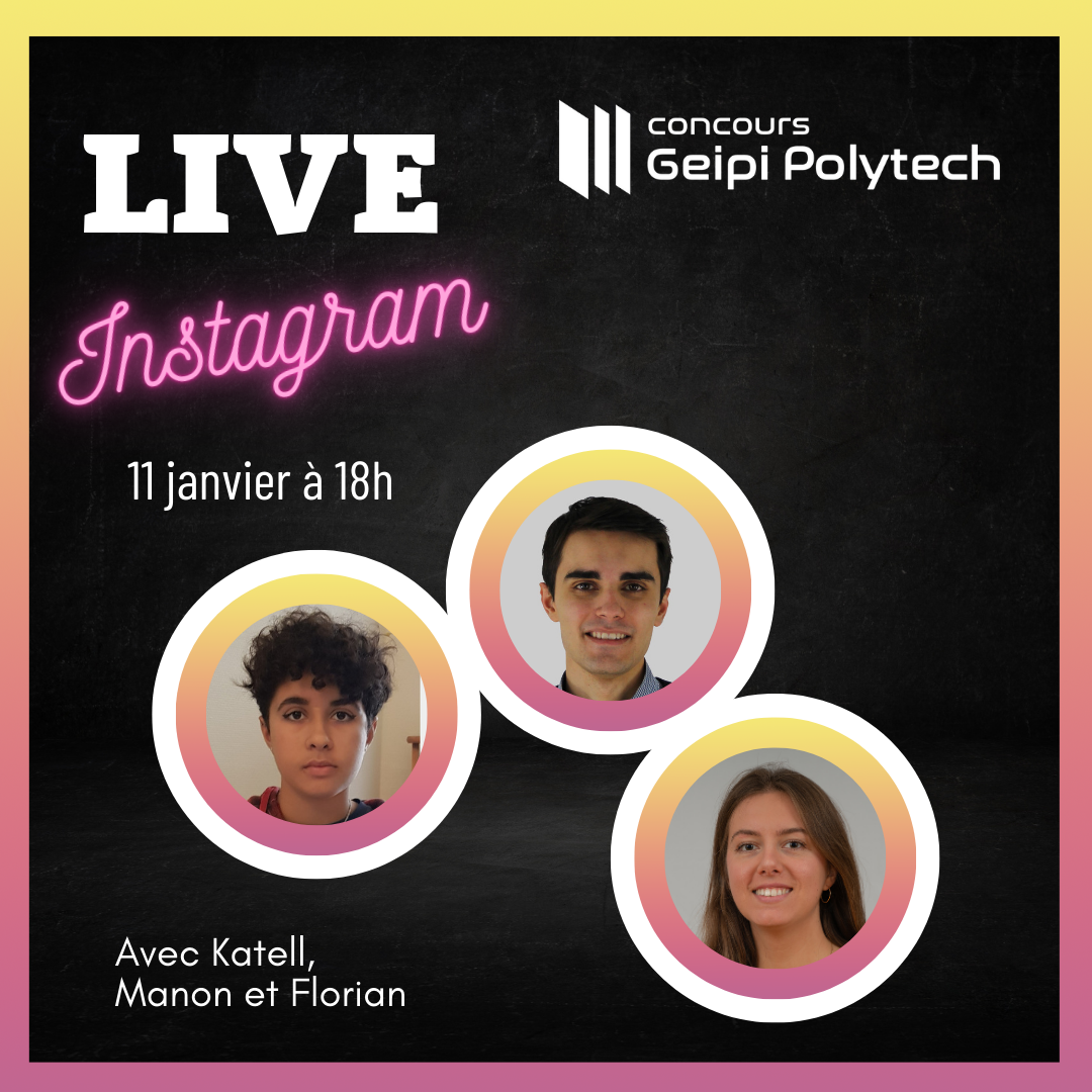 le concours Geipi Polytech organise un Live Instagram mercredi 11 janvier 2023